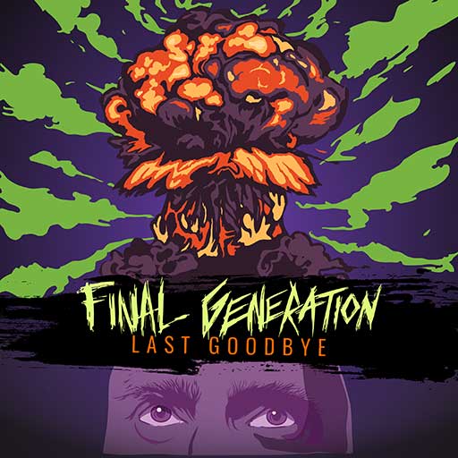 Final Generation - Last Goodbye album art